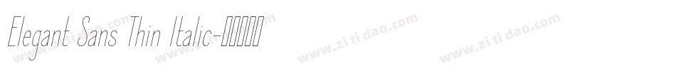 Elegant Sans Thin Italic字体转换